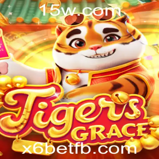 Guia Completo de TigersGrace: Imersão no Universo Estratégico de x6bet